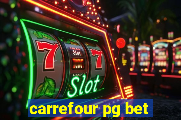 carrefour pg bet